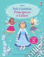 Principesse e fatine. Con adesivi libro