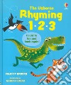 Rhyming 123. Ediz. a colori libro
