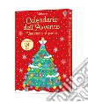 Una storia al giorno. Calendario dell'Avvento. Ediz. a colori libro