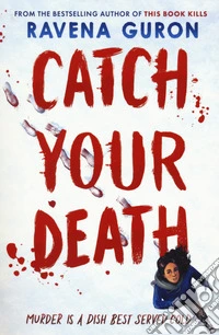 Catch your death
