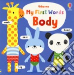 My first word book. body. Ediz. a colori