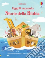 Storie della Bibbia. Ediz. a colori