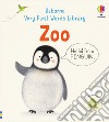 Very first words library. Zoo. Ediz. a colori libro