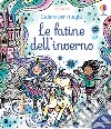 Le fatine dell'inverno. Coloro per magia. Vesto le bambole. Ediz. illustrata. Con pennello libro