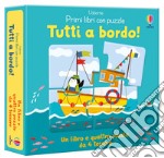 Tutti a bordo! Ediz. a colori. Con puzzle