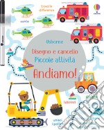 Andiamo! Ediz. a colori. Con pennarello libro