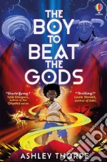 The boy to beat the gods libro