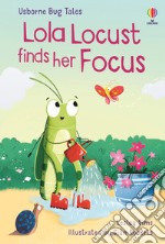 Lola Locust finds her focus libro