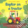 Raptor on a tractor libro di Punter Russell