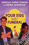 Four eids and a funeral libro