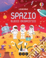 Spazio. Blocco enigmistico. Blocchi di giochi libro