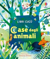 Case degli animali. Ediz. a colori libro