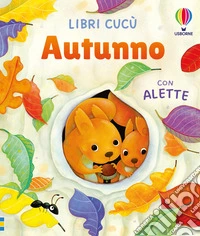 Autunno. Ediz. a colori libro