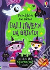 Halloween da brividi. Ediz. a colori libro