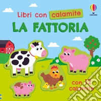 Fattoria. Ediz. a colori. Con 12 calamite libro