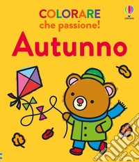 Autunno. Ediz. illustrata libro
