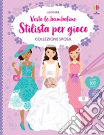 Collezione sposa. Con adesivi. Ediz. a colori libro