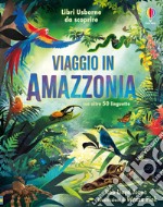 Viaggio in Amazzonia libro