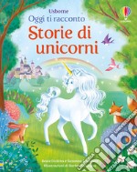 Storie di unicorni. Ediz. a colori libro