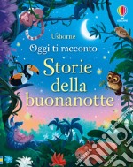 Storie della buonanotte. Ediz. a colori libro