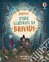 Storie illustrate da brividi libro