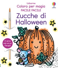 Zucche di Halloween. Ediz. a colori. Con pennello libro