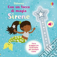 Sirene. Ediz. illustrata