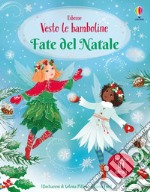 Fate del Natale. Ediz. illustrata