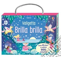 Valigetta brilla brilla. Ediz. a colori libro