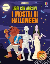 Mostri di Halloween. Con adesivi. Ediz. a colori libro