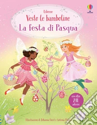 La festa di Pasqua. Ediz. a colori libro
