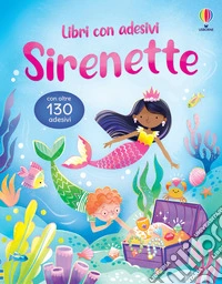 Sirenette. Con adesivi. Ediz. a colori libro