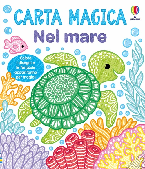 Nel mare. Ediz. a colori