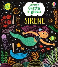 Sirene. Ediz. illustrata. Con stilo di legno libro
