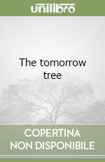 The tomorrow tree libro