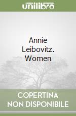 Annie Leibovitz. Women libro