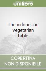 The indonesian vegetarian table libro