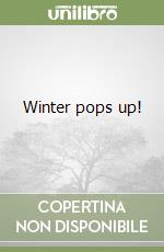 Winter pops up! libro