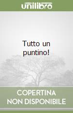 Tutto un puntino! libro