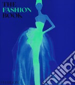 The fashion book. Ediz. illustrata libro