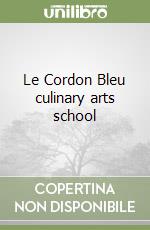 Le Cordon Bleu culinary arts school libro