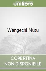 Wangechi Mutu libro