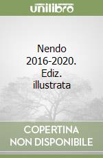 Nendo 2016-2020. Ediz. illustrata libro