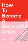 How to become a successful artist libro