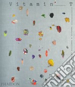 Vitamin T: threads & textiles in contemporary art. Ediz. illustrata libro