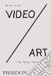 Video/art. The first fifty years. Ediz. illustrata libro di London Barbara