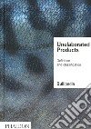 Unelaborated products libro