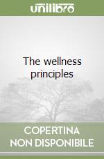 The wellness principles libro