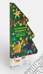 It's Christmas everywhere. Celebrations from around the world. Ediz. a colori libro