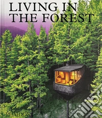 Living in the forest